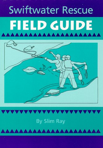 swiftwater rescue field guide