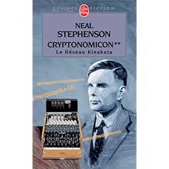 Cryptomicon, tome 2 : Le R�seau Kinakuta