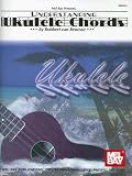 Mel Bay Understanding Ukulele Chords