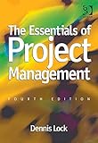The essentials of project management