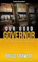 Click to Download Free Kindle Book -> Our Good Governor (A James Barrow Novel)
