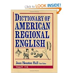 Dictionary of American Regional English, Volume IV: P-Sk