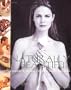 Naturally Beautiful: Earth's Secrets and Recipes for Skin, Body, and Spirit