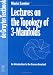 Book Lectures on the Topology of 3-Manifolds: An Introduction to the Casson Invariant (De Gruyter Textbook) (De Gruyter Textbook)