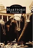 Hartford, Vol. 2   (CT)  (Images of America)