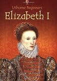 Elizabeth I (Beginners)