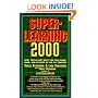 Superlearning 2000: New Triple Fast Ways You Can Learn, Earn, and Succeed in the 21st Century