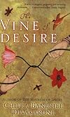The Vine of Desire: A Novel