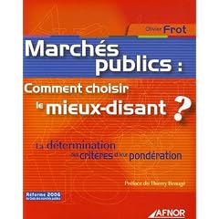 March�s publics : comment choisir le mieux-disant ? : La d�termination des crit�res et leur pond�ration