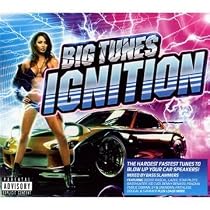 Big Tunes: Ignition
