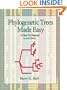 Phylogenetic Trees Made Easy: A How-To Manual, Second Edition (with CD-Rom)