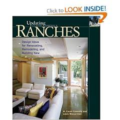 Ranches: Design Ideas for Renovating, Remodeling, and Building New