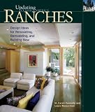 Ranches:  Design Ideas for Renovating, Remodeling, and Building New (Updating Classic America)