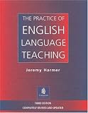 The Practice of English Language Teaching, 3rd Edition (Longman Handbooks for Language Teachers)