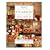 Paris Boulangerie-Patisserie: Recipes from Thirteen Outstanding French Bakeries