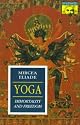Yoga : Immortality and Freedom
