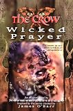 The Crow: the Wicked Prayer (Crow)