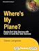 Books : Where's My Plane? End-to-End Web Services with UDDI 2.0 and XML Web Services
