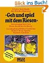 Geh und spiel mit dem Riesen. Erstes Jahrbuch der Kinderliteratur