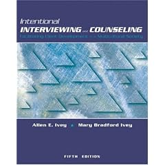 Intentional Interviewing and Counseling: Facilitating Client Development in a Multicultural Society with Infotrac
