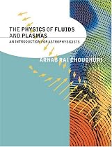 The Physics of Fluids and Plasmas: An Introduction for Astrophysicists