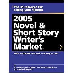 2005 Novel & Short Story Writer's Market (Novel and Short Story Writer's Market)