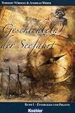 Geschichte(n) der Seefahrt - Band 1 - Entdecker und Piraten - Norbert V&ouml;rding/ Andreas Weber