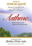 Asthme : Faits importants, histoires inspirantes