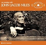 The Tradition Years: An Evening with John Jacob Niles