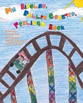 My Bipolar, Roller Coaster, Feelings Book