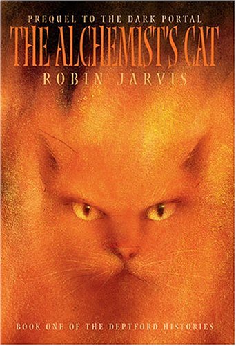 Books: Alchemist's Cat. Book One of the Deptford Histories  Deptford Histories 