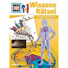 Was ist Was WissensRätsel. Unser Körper. Körperbau, Ernährung, Sinne, Gehirn (Broschiert)