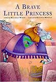 A brave little princess