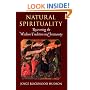 Natural Spirituality: Recovering the Wisdom Tradition in Christianity