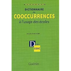 Dictionnaire des cooccurrences � l'usage des �coles