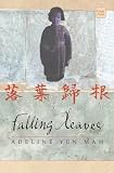 Cover of Falling Leaves Return to Their Roots by Adeline Yen Mah 0753157144