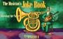 The Musician's Joke Book: Knowing the Score