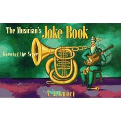 The Musician's Joke Book: Knowing the Score