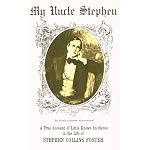 My Uncle Stephen by Evelyn Foster Morneweck (A True Account of Little Known Incidents in the Life of Stephen Collins Foster) book cover