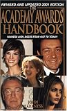 The Academy Awards Handbook 2001 (Academy Awards Handbook)