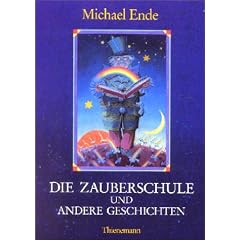 Die Zauberschule und andere Geschichten