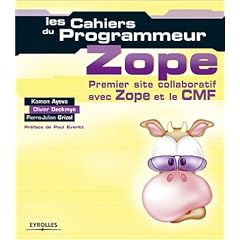 Les Cahiers du programmeur Zope : Premier site collaboratif avec Zope/CMF