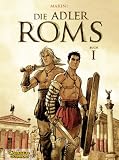 Die Adler Roms 01 - Enrico Marini