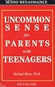 Uncommon Sense for Parents With Teenagers