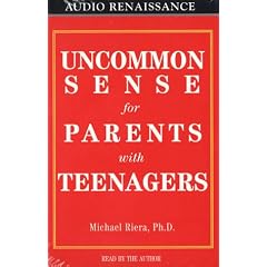 Uncommon Sense for Parents With Teenagers