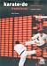 Karate-Do Tradicional I - Tecnicas Basicas (Spanish Edition)