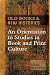 Old Books and New Histories: An Orientation to Studies in Book and Print Culture