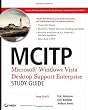 MCITP: Microsoft Windows Vista Desktop Support Enterprise Study Guide: Exam 70-622