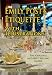 Books : Emily Post's Etiquette with Illustrations Complete and Unabridged [Illustrated]