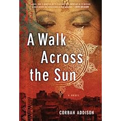 A Walk Across The Sun: A Novel
